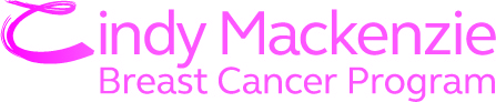 Cindy Mackenzie Breast Cancer Program